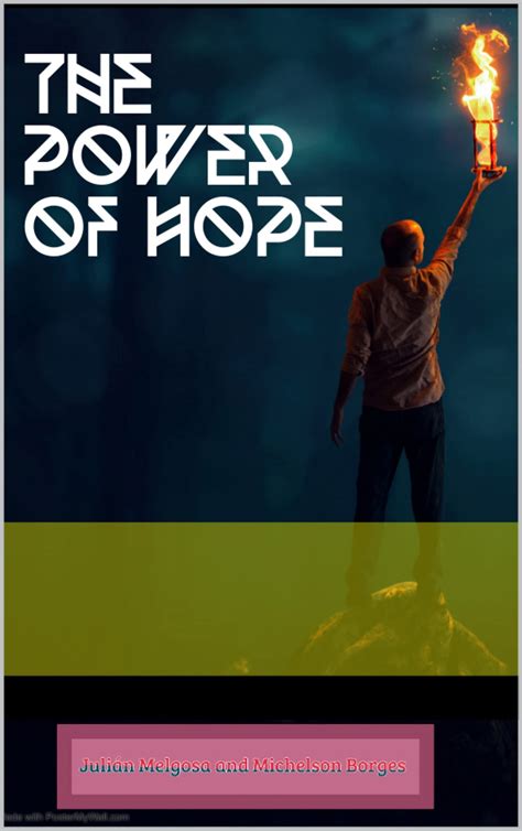 THE POWER OF HOPE by Julián Melgosa | Goodreads