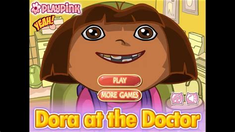 Dora At The Doctor - Yeah Baby Games