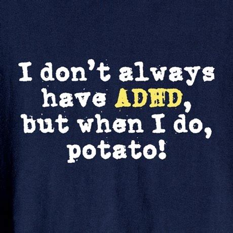 Adhd Funny Quotes And Sayings. QuotesGram