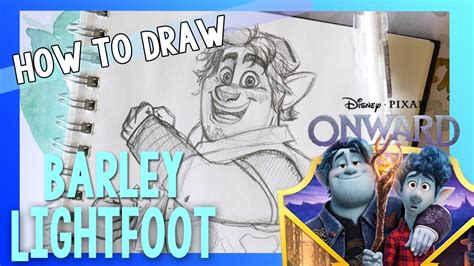 How to Draw BARLEY LIGHTFOOT - from Disney Pixar's ONWARD - YouTube