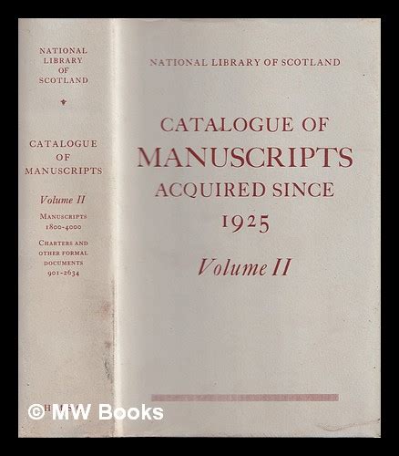 Catalogue of manuscripts acquired since 1925 / National Library of Scotland - Volume 2 by ...