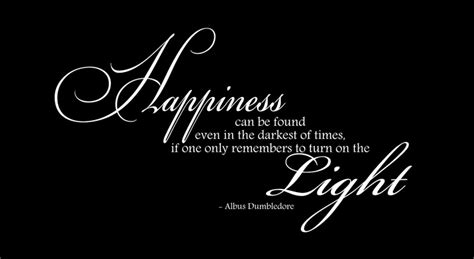 Albus Dumbledore Quotes Happiness. QuotesGram