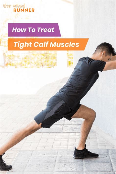 How To Treat Tight Calf Muscles - Stretches and Other Exercises | Calf muscles, Running workouts ...