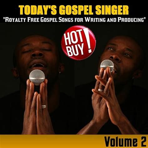 Royalty Free Gospel Songs for Writing and Producing - Volume 1 by Today's Gospel Singer on ...