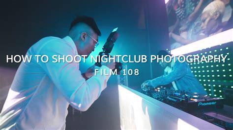 HOW TO SHOOT NIGHTCLUB PHOTOGRAPHY - YouTube