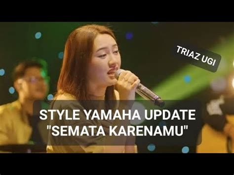 SEMATA KARENAMU - HAPPY ASMARA || STYLE YAMAHA VIRAL UPDATE TERBARU ...