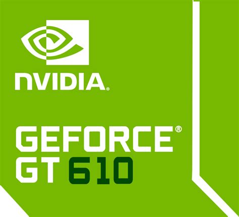 (Original Logo) NVIDIA GEFORCE BOX GT 610 by 18cjoj on DeviantArt