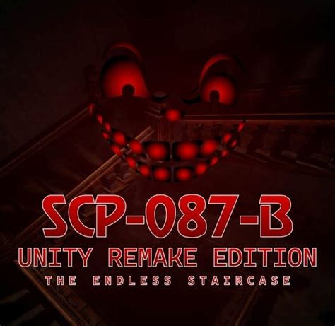 SCP-087-B Unity Remake Edition (2024)