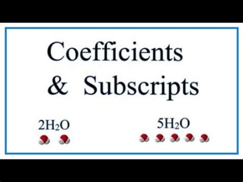 Describe The Difference Between A Coefficient And Subscript In Chemical Equation - Tessshebaylo