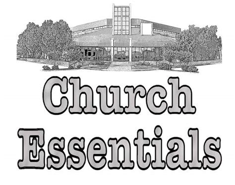 Church Essentials Class - FIRST BAPTIST CHURCH DINUBA