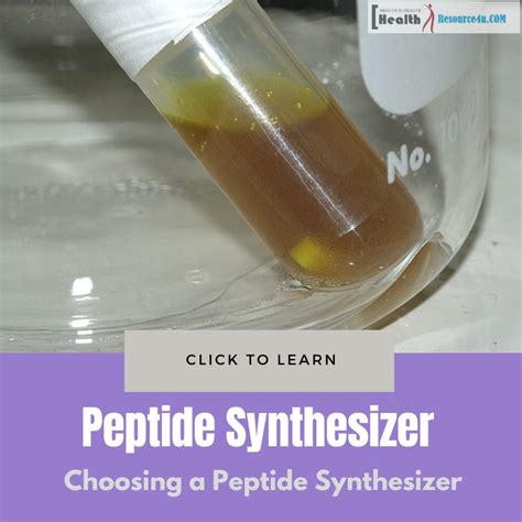 Choosing A Peptide Synthesizer: Things You Must Consider - Live Well Nation