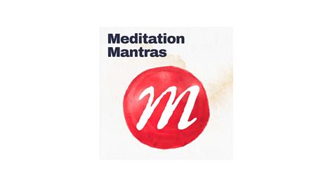 Mahakatha's Meditation Mantras