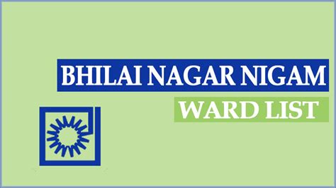 Bhilai Nagar Nigam Ward List 2024 | भिलाई नगर निगम पार्षद लिस्ट New Updated