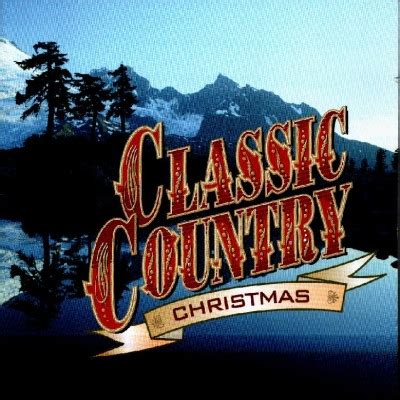 Classic Country - Christmas (2000, CD) | Discogs