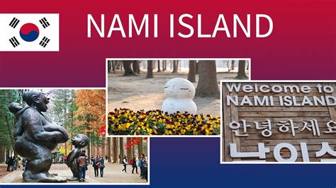 Nami Island South Korea Tourist Spots