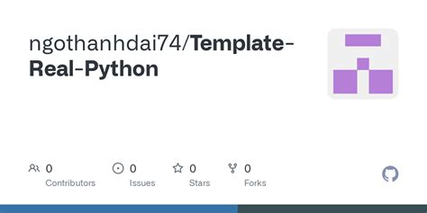 GitHub - ngothanhdai74/Template-Real-Python