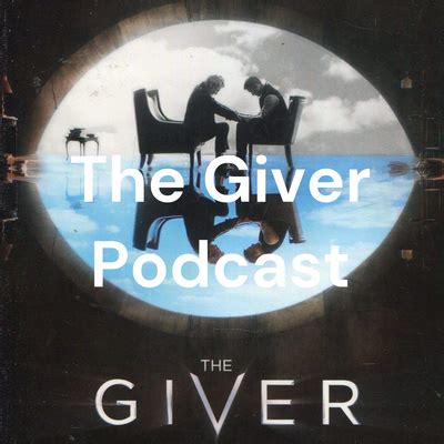 The Giver Podcast • A podcast on Spotify for Podcasters