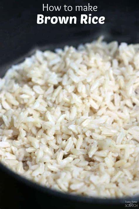 How to make Brown Rice | - Tastes Better From Scratch