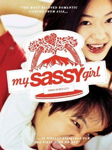 My Sassy Girl | Sassy girl, Romantic movies, Girl posters