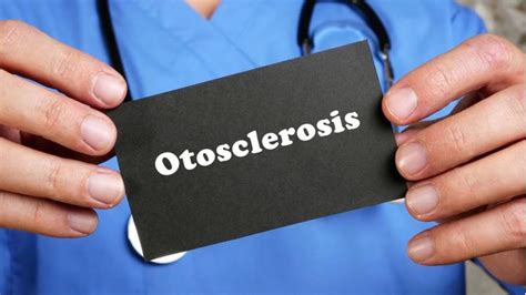 All about otosclerosis: Causes, symptoms, and treatment