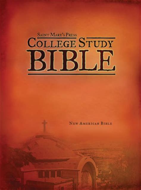 The New American Bible: College Study Bible by United States Conference of Catholic Bishops ...