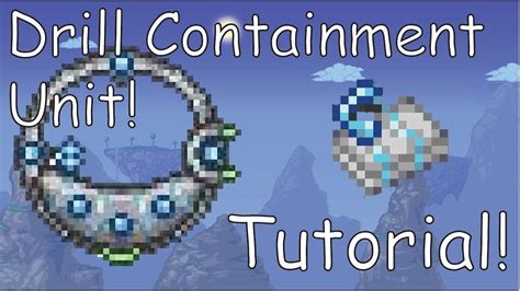 Terraria Drill Containment Unit - Asking List