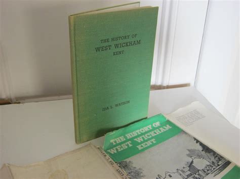 The History of West Wickham Kent by Watson, Ida L.: Very Good Hardcover (1959) 1st Edition ...