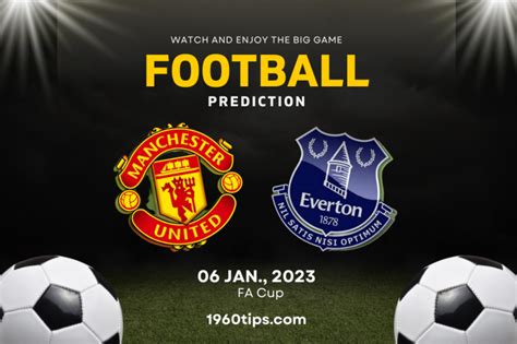 Manchester United vs Everton Prediction, Betting Tip & Match Preview ...