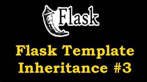 Flask Tutorial - Template Inheritance in Flask - Codeloop