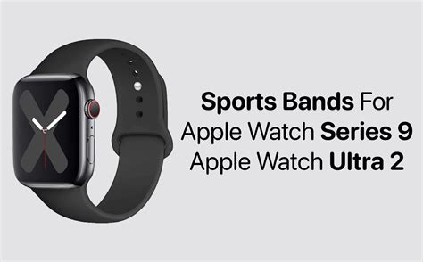 Best Sports Bands For Apple Watch Series 9 And Ultra 2 - iOS Hacker