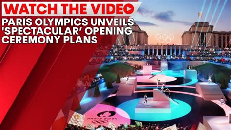 Paris Olympics unveils 'spectacular’ opening ceremony plans | 7NEWS