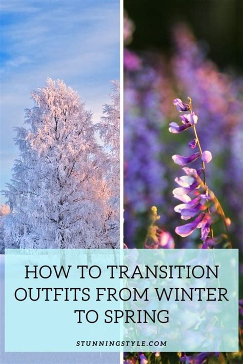 How To Transition Outfits From Winter To Spring - Stunning Style