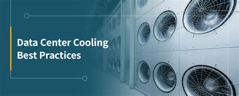 Data Center Cooling Best Practices | Optimize Cooling