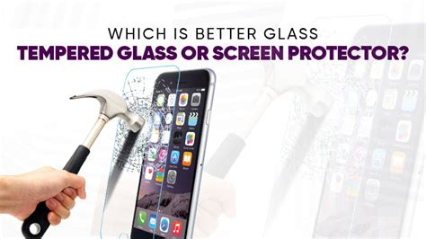 Which is Better Glass or Tempered Glass Screen Protector? – Globaleparts