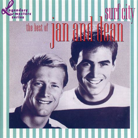 Surf City: The Best Of Jan & Dean, Jan & Dean - Qobuz