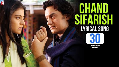 Lyrical | Chand Sifarish Song with Lyrics | Fanaa | Aamir Khan | Kajol ...