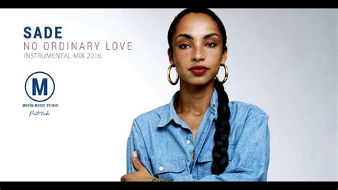 Sade - No Ordinary Love ( Instrumental ) - YouTube