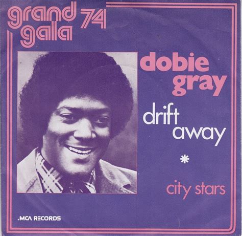 Dobie Gray - Drift Away (1973, Vinyl) | Discogs