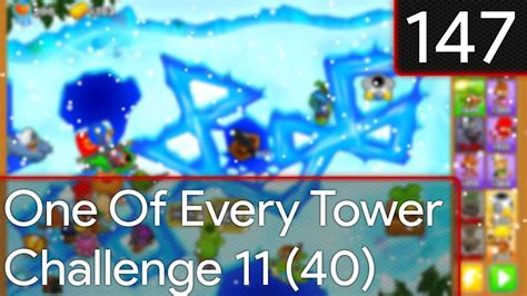 Bloons Tower Defence 6 - One Of Every Tower Challenge 11 #147 - YouTube