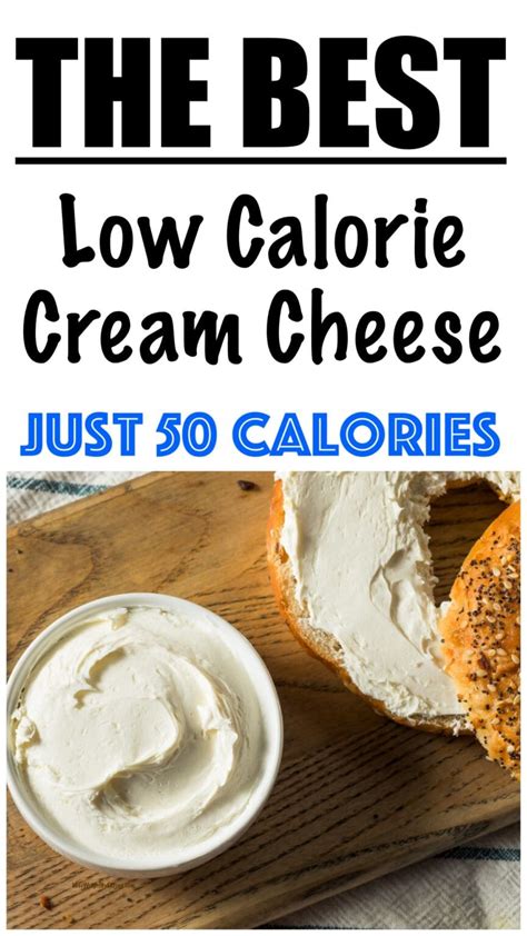 Low Calorie Cream Cheese - Lose Weight By Eating