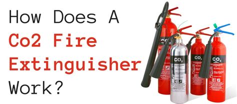 How To Use Co2 Fire Extinguisher