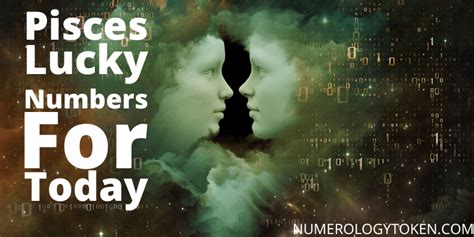 Pisces Lucky Numbers For Today | NumerologyToken.com