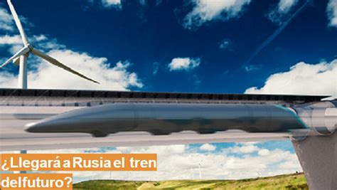 desarrollo defensa y tecnologia belica: Desarrollo en el transporte ¿Llegará a Rusia el tren del ...