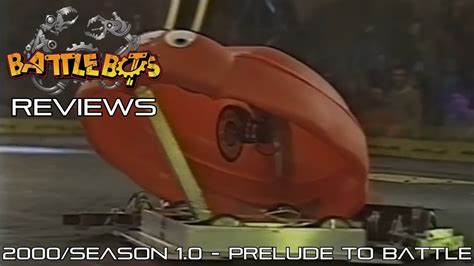 Battlebots 2000/Season 1.0 Review - Prelude to Battle (TheDominusIgnis) - YouTube