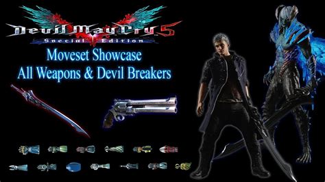 【Devil May Cry 5】Nero Moveset Showcase All Weapons, Devil Breakers ...