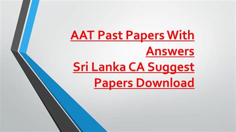 AAT Past Papers With Answers Download Sri Lanka CA Past Papers Suggested Answers PDF AAT Pilot ...