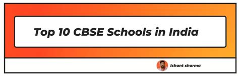 Top 10 CBSE Schools in India (Updated 2024)