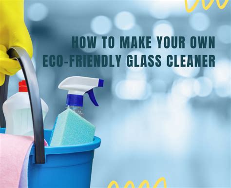 How to make your own eco-friendly glass cleaner - Domestic Cleaning and One Off Cleaning | Clean ...