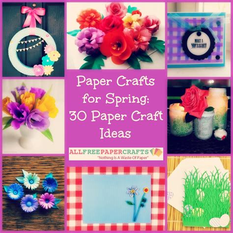 Paper Crafts for Spring: 30 Paper Craft Ideas | AllFreePaperCrafts.com