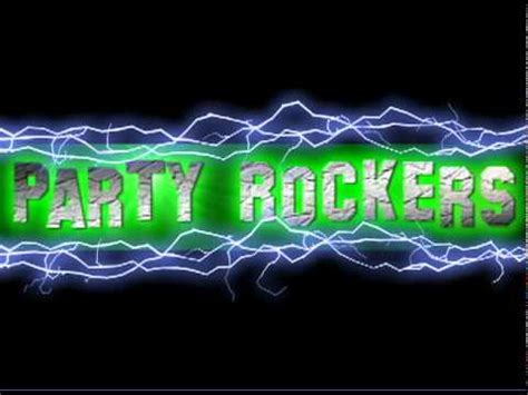 Party Rockers Theme Song - YouTube